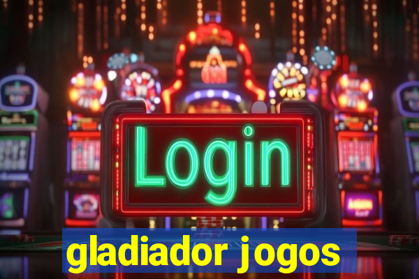 gladiador jogos